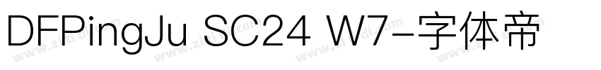 DFPingJu SC24 W7字体转换